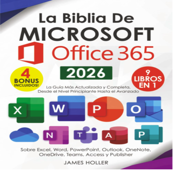 Portada del libro La Biblia de Microsoft Office 365 de James Holler en Amazon España